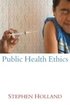 Public Health Ethics