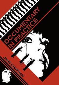 Documentary in Practice (h�ftad)