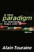 A New Paradigm for Understanding Today's World