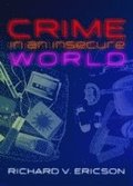 Crime in an Insecure World