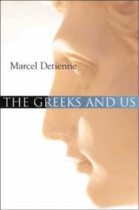 The Greeks and Us (h�ftad)