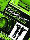 Issues in Contemporary Documentary