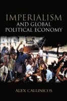 Imperialism and Global Political Economy (h�ftad)