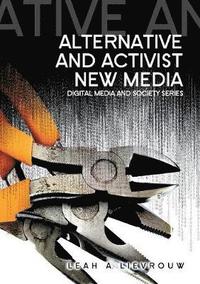 Alternative and Activist New Media (h�ftad)