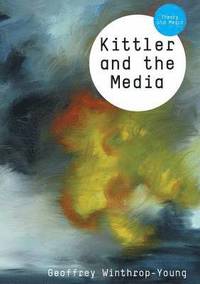 Kittler and the Media (h�ftad)