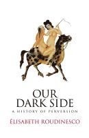 Our Dark Side (h�ftad)