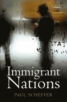 Immigrant Nations (h�ftad)