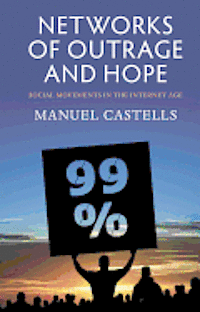 Networks of Outrage and Hope (h�ftad)