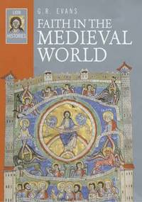 Faith in the Medieval World (inbunden)