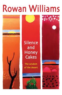 Silence and Honey Cakes (inbunden)