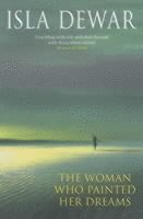 The Woman Who Painted Her Dreams (e-bok)