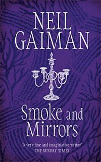 Smoke And Mirrors (h�ftad)