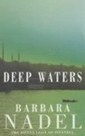 Deep Waters (Inspector Ikmen Mystery 4)