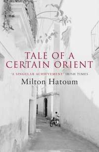 Tale of a Certain Orient (inbunden)