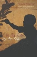 In the City by the Sea (h�ftad)