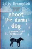 Shoot the Damn Dog (h�ftad)
