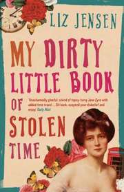 My Dirty Little Book of Stolen Time (h�ftad)