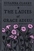 Ladies Of Grace Adieu