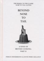 Beyond Nose to Tail (inbunden)