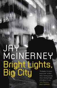 Bright Lights, Big City (h�ftad)