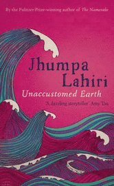 Unaccustomed Earth (inbunden)