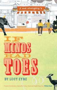 If Minds Had Toes (inbunden)