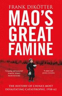 Mao's Great Famine (inbunden)