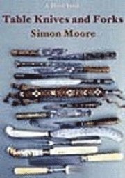 Table Knives And Forks (inbunden)