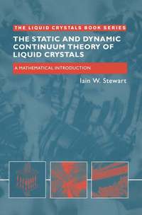 The Static and Dynamic Continuum Theory of Liquid Crystals (h�ftad)