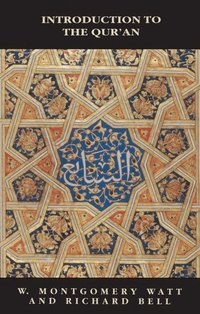 Introduction to the Qur'an (inbunden)
