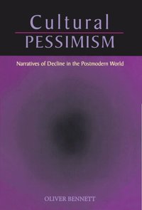 Cultural Pessimism (h�ftad)