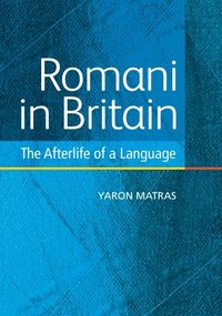 Romani in Britain (inbunden)