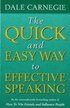 The Quick and Easy Way to Effective Speaking