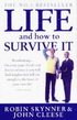 Life, and How to Survive it