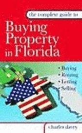 Complete Guide to Buying Property in Florida (inbunden)