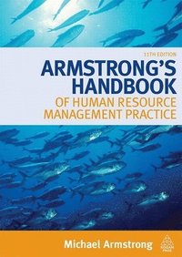 Armstrong's Handbook of Human Resource Management Practice (h�ftad)