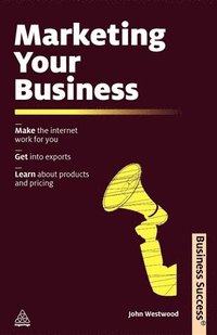 Marketing Your Business (h�ftad)