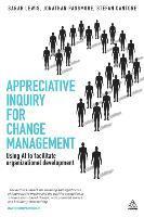 Appreciative Inquiry for Change Management (h�ftad)