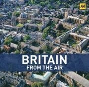 Britain from the Air (inbunden)
