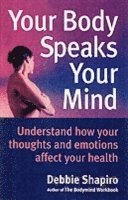 Your Body Speaks Your Mind (h�ftad)