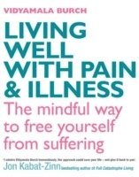 Living Well with Pain and Illness (inbunden)