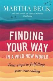 Finding Your Way in a Wild New World (h�ftad)