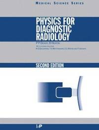 Physics for Diagnostic Radiology (h�ftad)