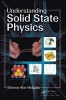 Understanding Solid State Physics (inbunden)