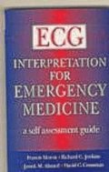 ECG Interpretation for Emergency Medicine: A Self Assessment Guide