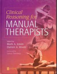 Clinical Reasoning for Manual Therapists (h�ftad)