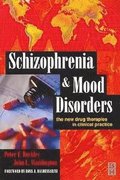 Schizophrenia and Mood Disorders