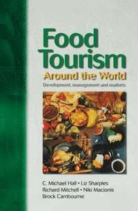 Food Tourism Around The World (h�ftad)