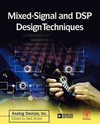 Mixed-signal and DSP Design Techniques (inbunden)