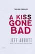 A Kiss Gone Bad